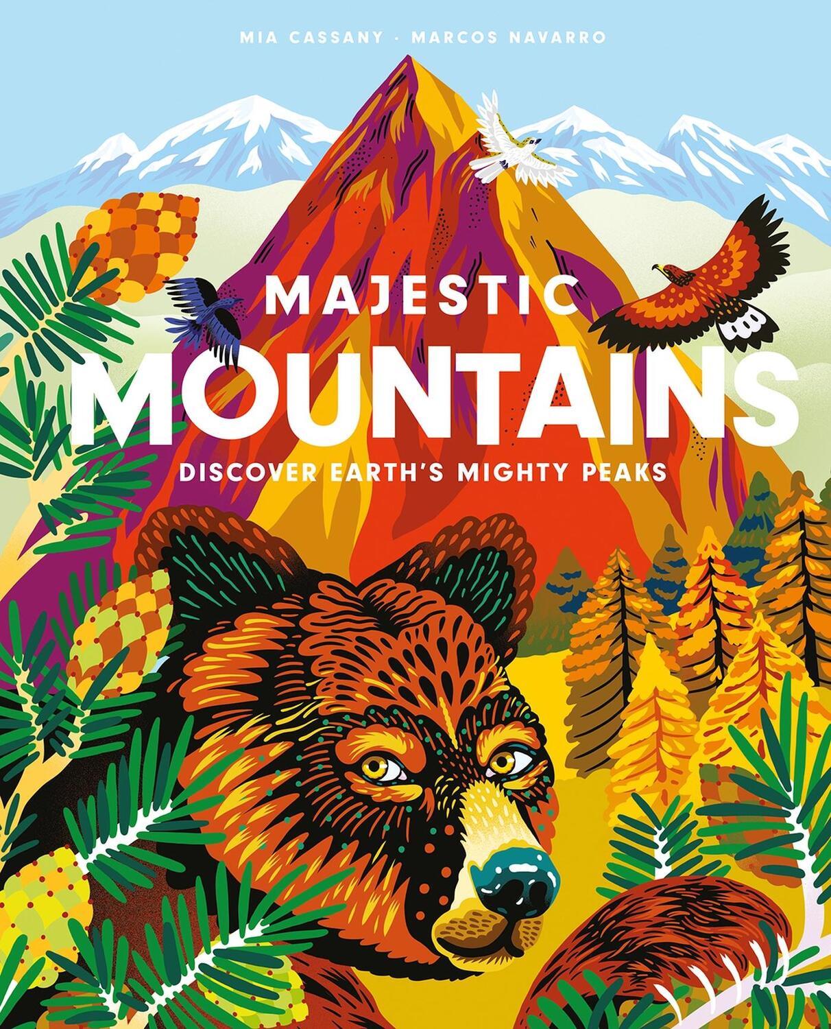 Cover: 9781914519123 | Majestic Mountains | Discover Earth's Mighty Peaks | Mia Cassany