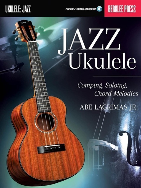 Cover: 884088925901 | Jazz Ukulele Comping, Soloing, Chord Melodie Book/Online Audio | Buch
