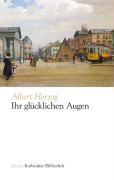 Cover: 9783881905008 | Ihr glücklichen Augen | Albert Herzog | Taschenbuch | 336 S. | Deutsch