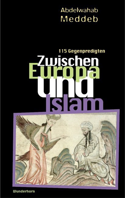Cover: 9783884232880 | Zwischen Europa und Islam | Abdelwahab Meddeb | Buch | 424 S. | 2007