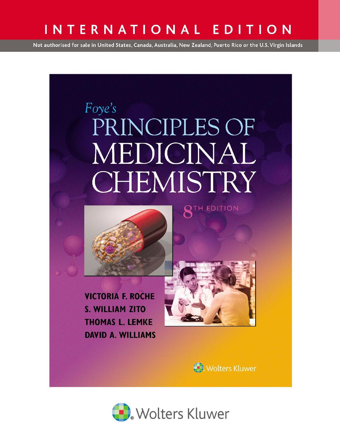 Cover: 9781975139032 | Foye's Principles of Medicinal Chemistry | Victoria F. Roche (u. a.)