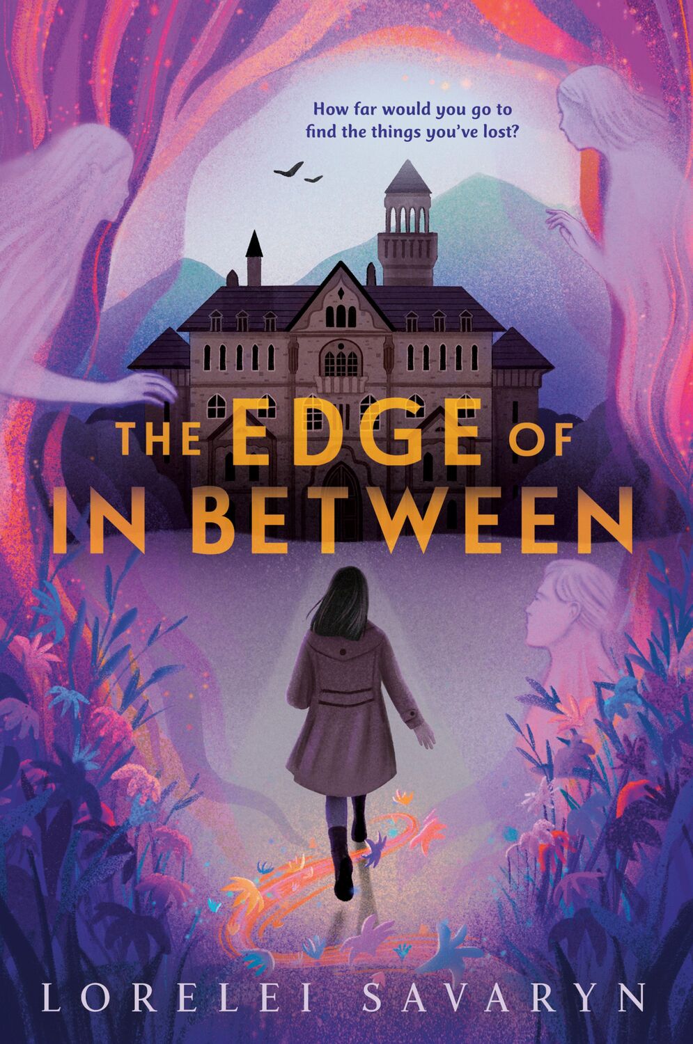 Cover: 9780593202098 | The Edge of in Between | Lorelei Savaryn | Buch | Englisch | 2022