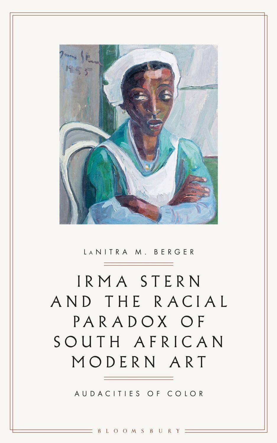 Cover: 9781350187535 | Irma Stern and the Racial Paradox of South African Modern Art | Berger