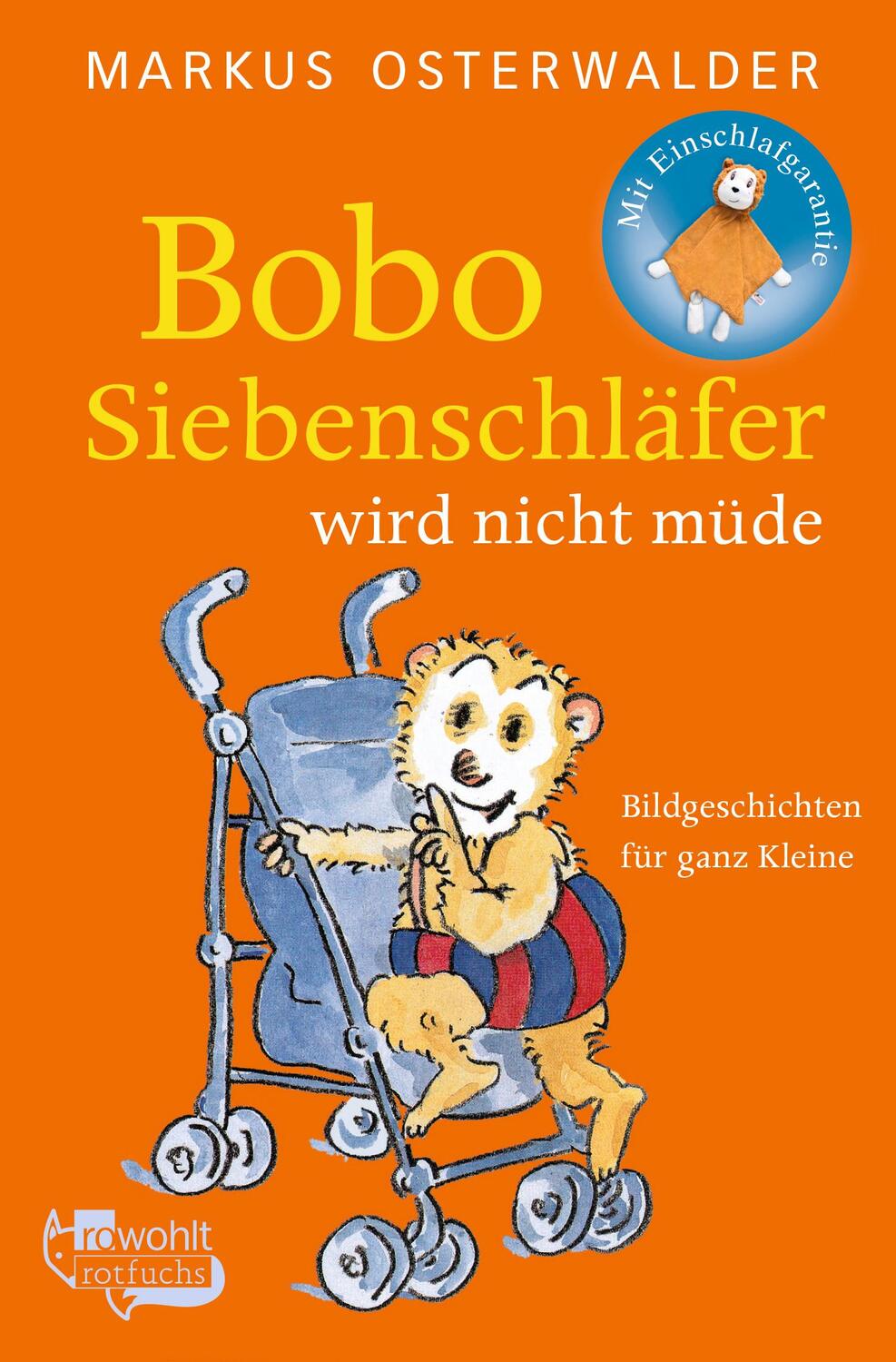 Cover: 9783499216497 | Bobo Siebenschläfer wird nicht müde | Bildgeschichten für ganz Kleine