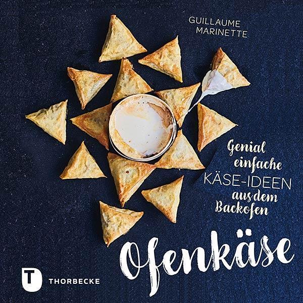 Cover: 9783799514187 | Ofenkäse - Genial einfache Käse-Ideen aus dem Backofen | Marinette