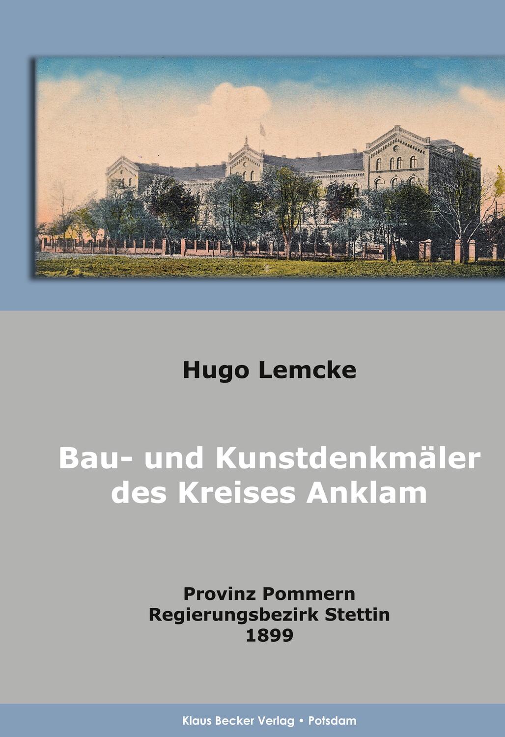 Cover: 9783883722337 | Die Bau- und Kunstdenkmäler des Kreises Anklam | Hugo Lemcke | Buch
