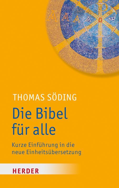 Die Bibel für alle - Söding, Thomas