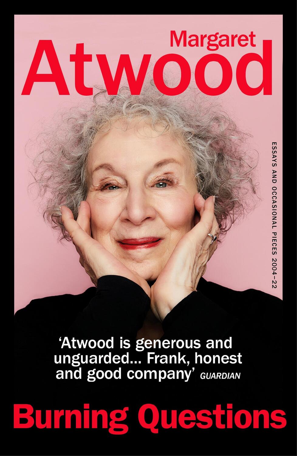 Cover: 9781529114980 | Burning Questions | Essays and Occasional Pieces 2004-2022 | Atwood