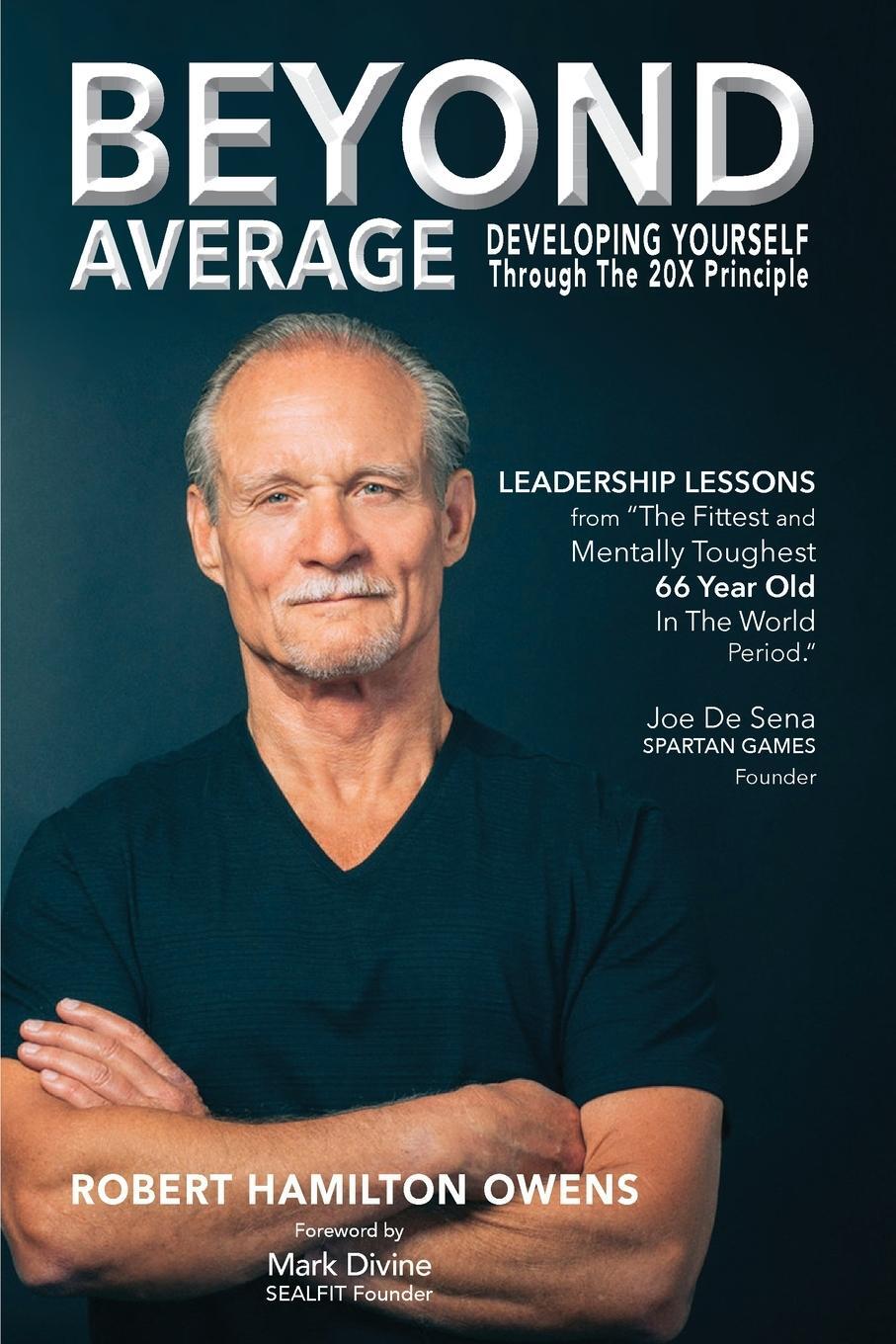 Cover: 9780999467268 | BEYOND AVERAGE | Developing Yourself Through The 20X Principle | Owens