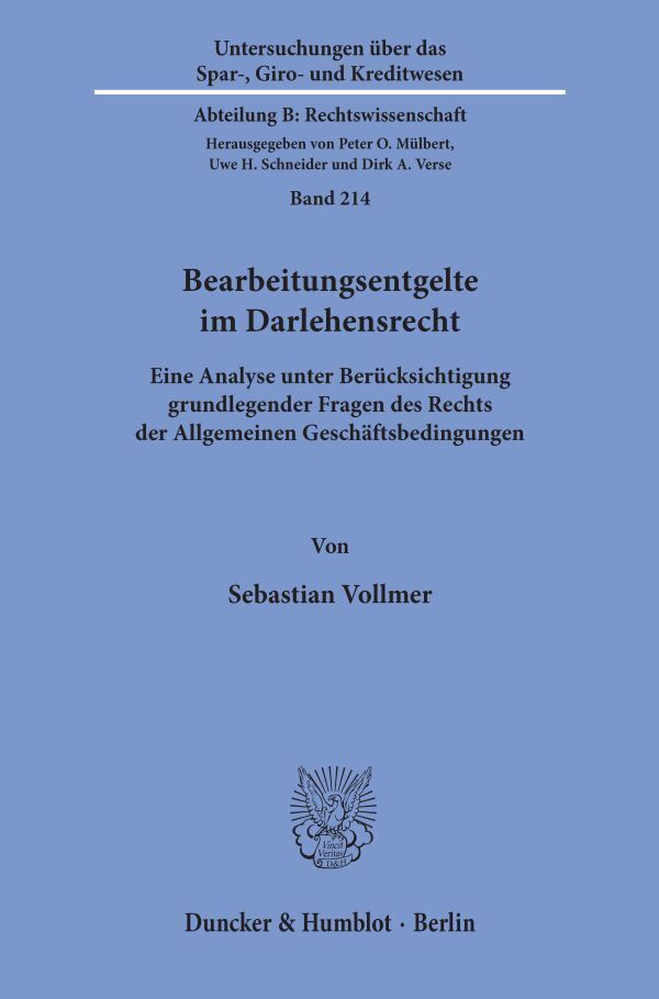 Cover: 9783428180219 | Bearbeitungsentgelte im Darlehensrecht. | Sebastian Vollmer | Buch