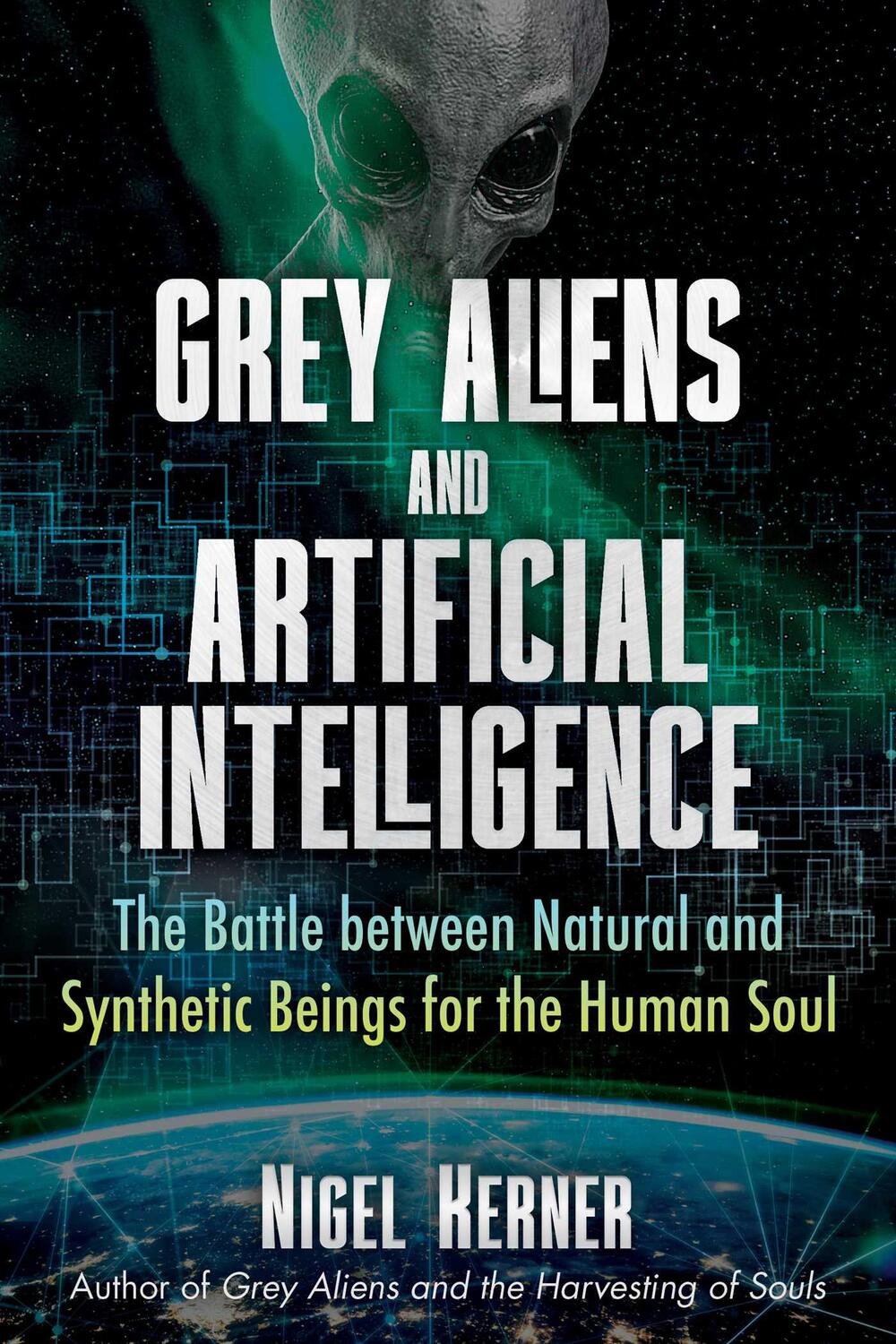 Cover: 9781591434498 | Grey Aliens and Artificial Intelligence | Nigel Kerner | Taschenbuch