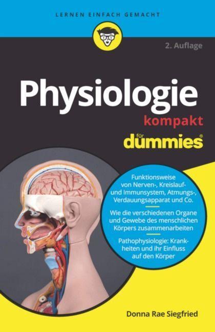 Cover: 9783527719938 | Physiologie kompakt für Dummies | Donna Rae Siegfried | Taschenbuch