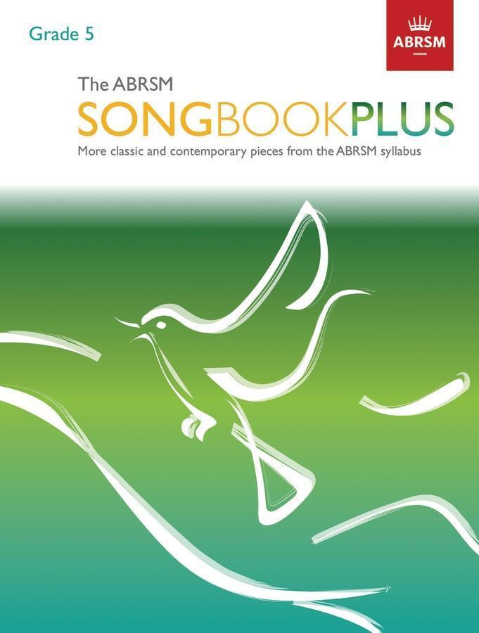 Cover: 9781786010438 | The ABRSM Songbook Plus Grade 5 | ABRSM | Buch | Englisch | 2017