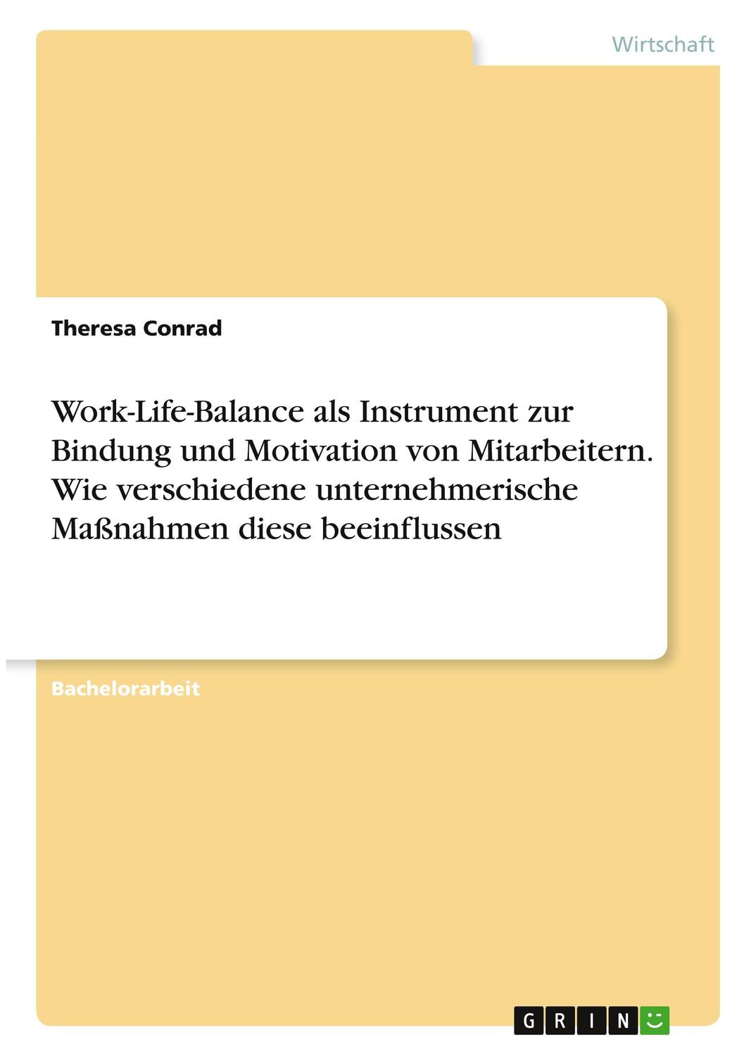 Cover: 9783346306456 | Work-Life-Balance als Instrument zur Bindung und Motivation von...