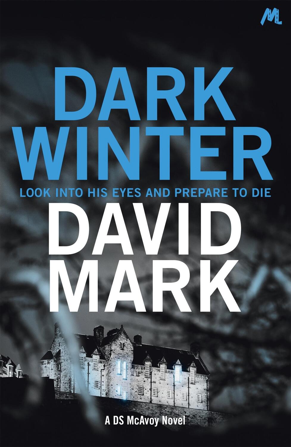 Cover: 9781473668782 | Dark Winter | The 1st DS McAvoy Novel | David Mark | Taschenbuch