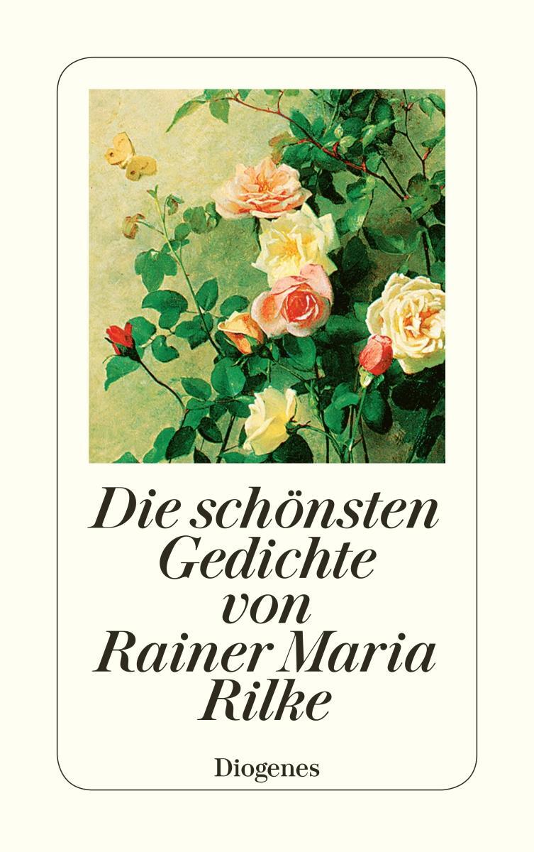Cover: 9783257235142 | Die schönsten Gedichte von Rainer Maria Rilke | Rainer Maria Rilke
