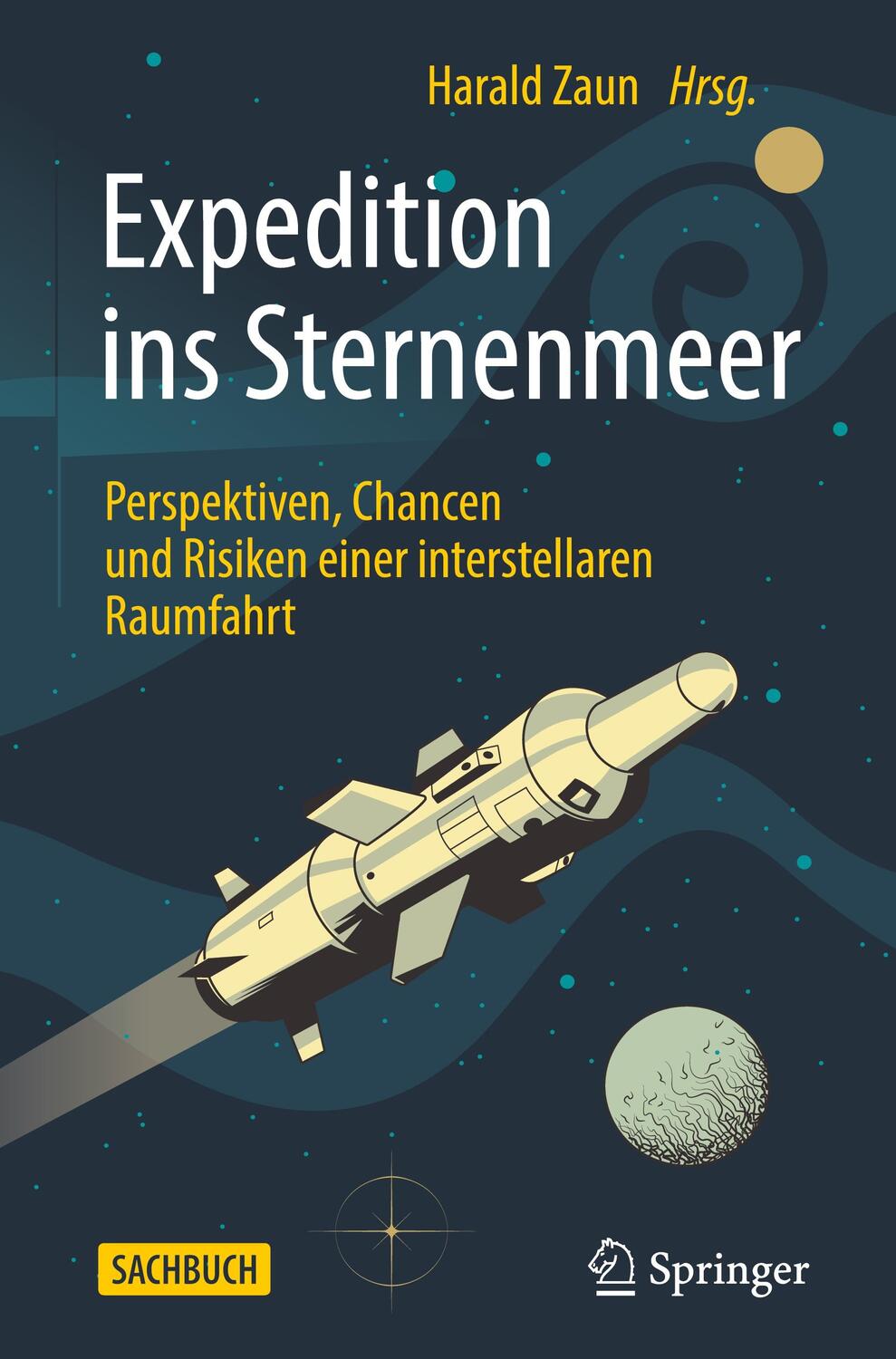 Cover: 9783662637296 | Expedition ins Sternenmeer | Buch | XXIII | Deutsch | 2022