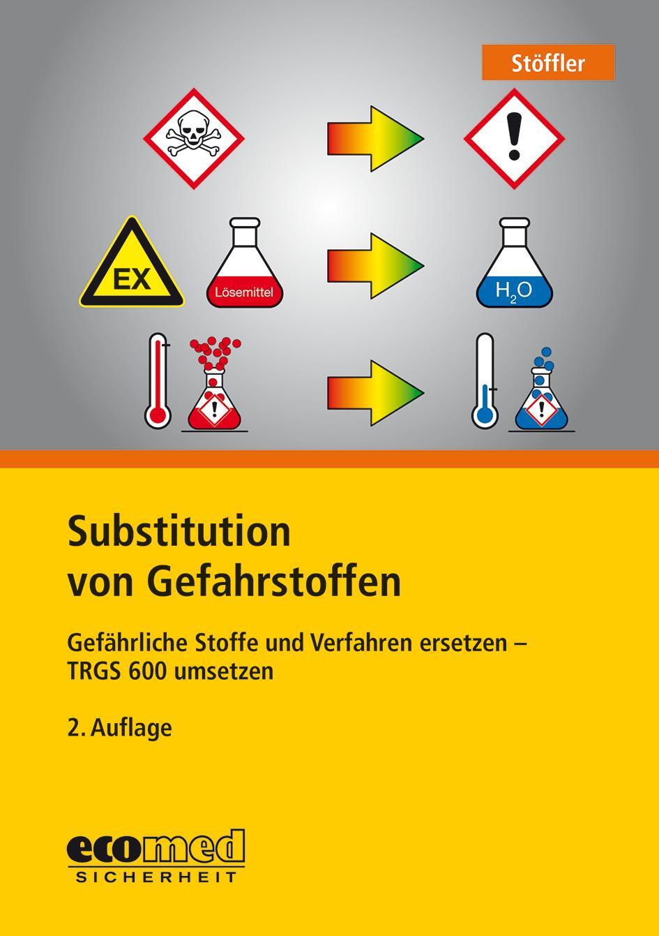 Cover: 9783609691848 | Substitution von Gefahrstoffen | Birgit Stöffler | Taschenbuch | 2020
