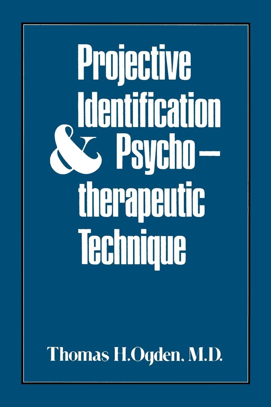 Cover: 9780876685426 | Projective Identification and Psychotherapeutic Technique | Ogden