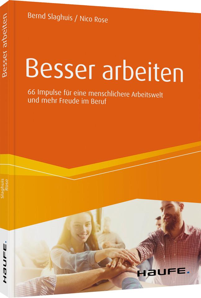 Cover: 9783648142882 | Besser arbeiten | Bernd Slaghuis (u. a.) | Taschenbuch | 252 S. | 2020