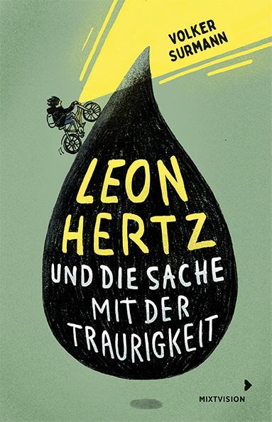 Cover: 9783958542112 | Leon Hertz und die Sache mit der Traurigkeit | Volker Surmann | Buch