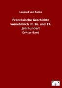 Cover: 9783863829544 | Französische Geschichte vornehmlich im 16. und 17. Jahrhundert | Ranke