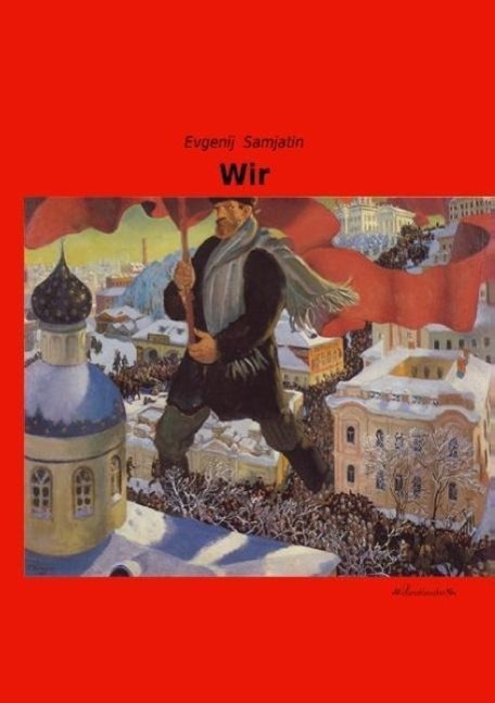 Cover: 9783955632854 | Wir | Evgenij Samjatin | Taschenbuch | Paperback | 164 S. | Deutsch