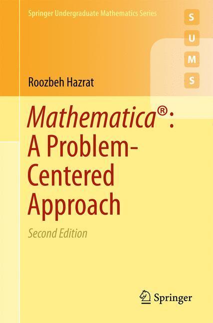 Cover: 9783319275840 | Mathematica®: A Problem-Centered Approach | Roozbeh Hazrat | Buch