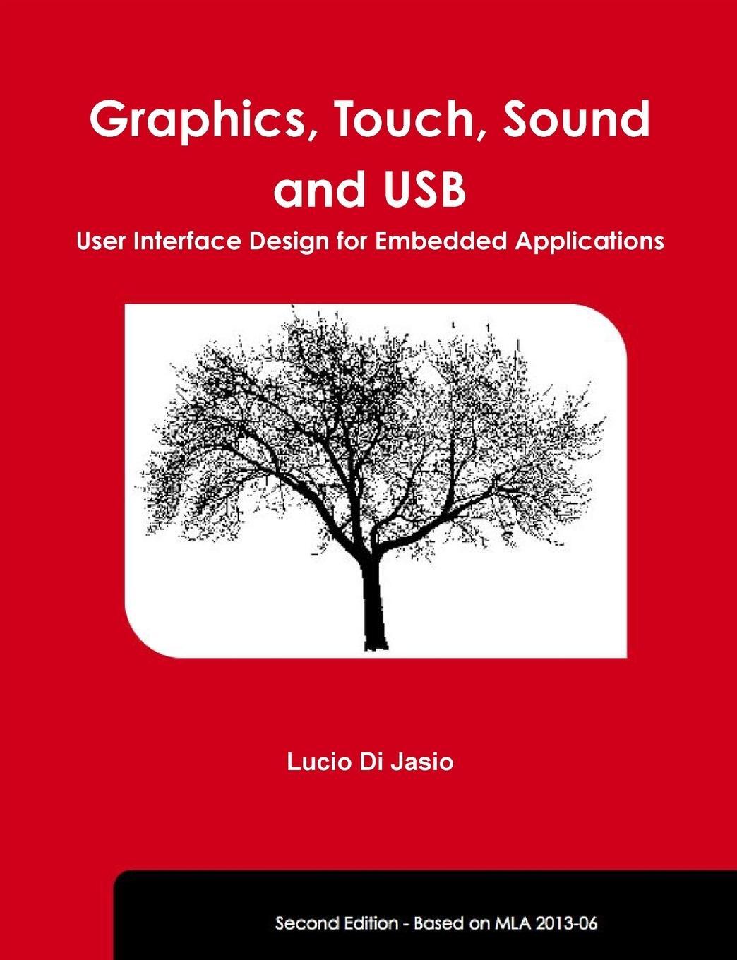 Cover: 9781304606549 | Graphics, Touch, Sound and USB, User Interface Design for Embedded...