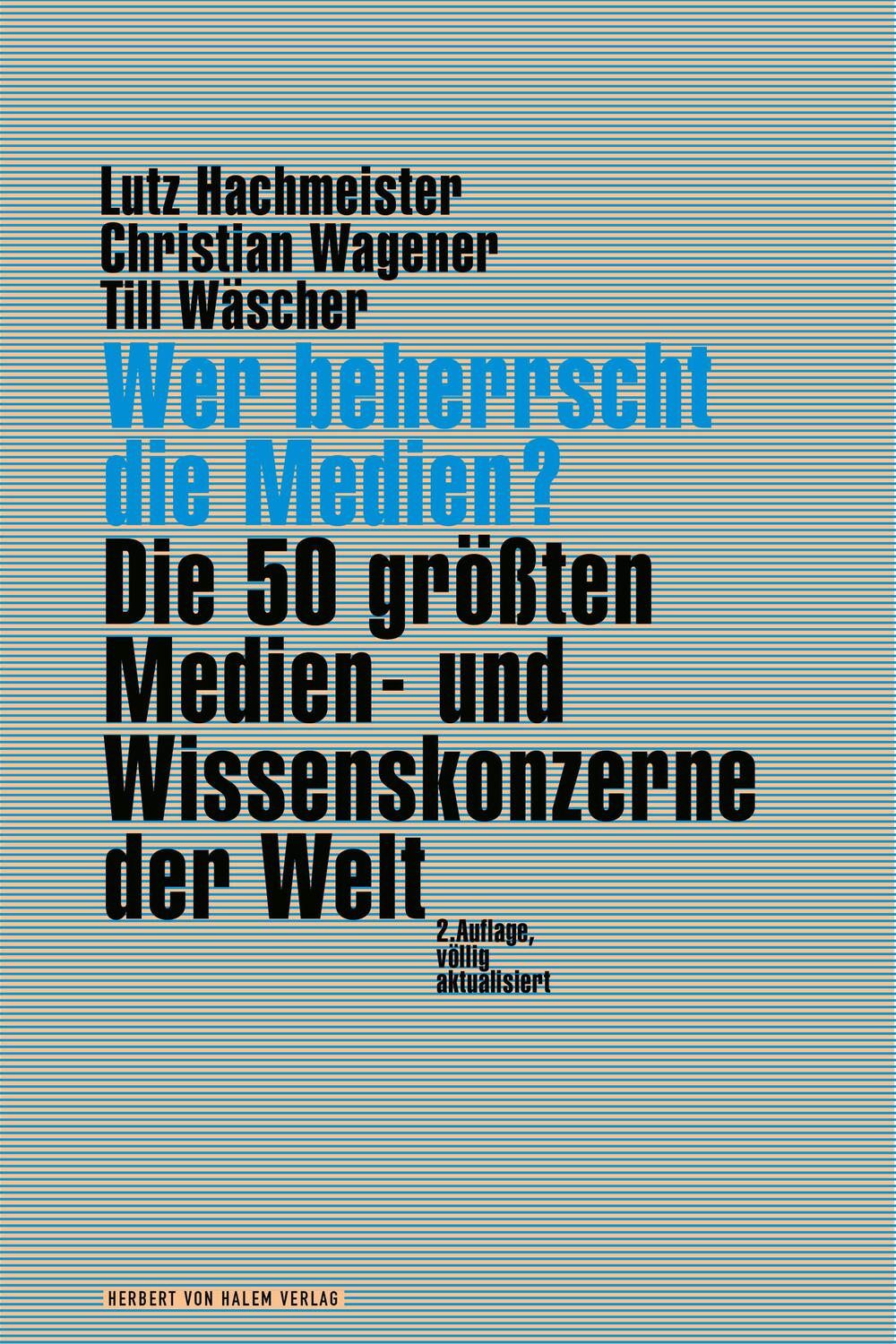 Cover: 9783869625829 | Wer beherrscht die Medien? | Lutz Hachmeister (u. a.) | Taschenbuch
