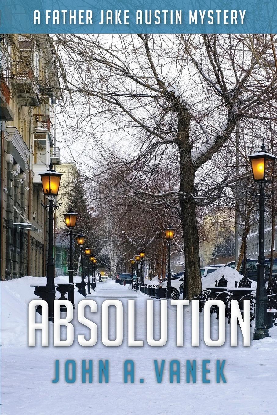 Cover: 9781603816236 | Absolution | John A. Vanek | Taschenbuch | Paperback | Englisch | 2020