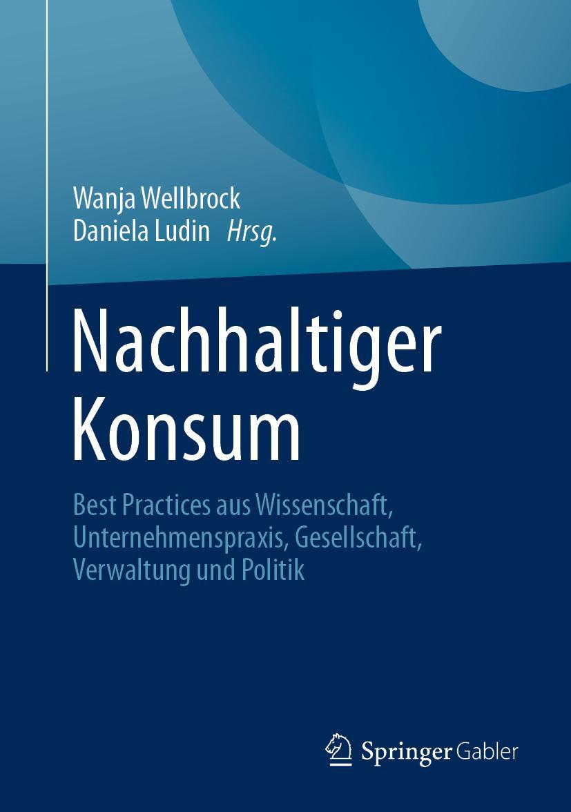 Cover: 9783658333522 | Nachhaltiger Konsum | Daniela Ludin (u. a.) | Buch | XXIII | Deutsch