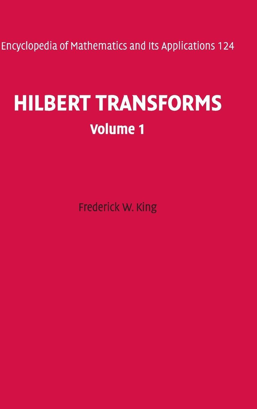 Cover: 9780521887625 | Hilbert Transforms | Frederick W. King | Buch | Englisch | 2009