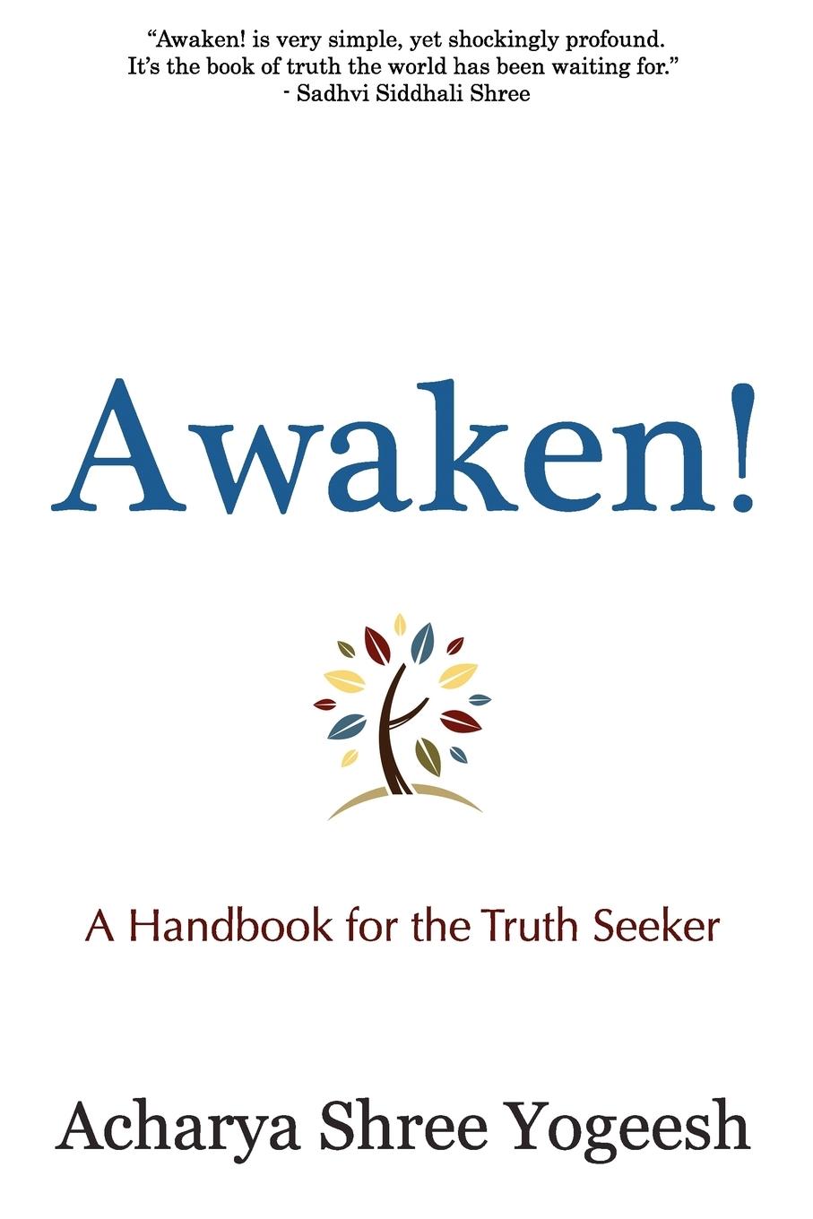 Cover: 9780984385423 | Awaken! | Acharya Shree Yogeesh | Taschenbuch | Englisch | 2011