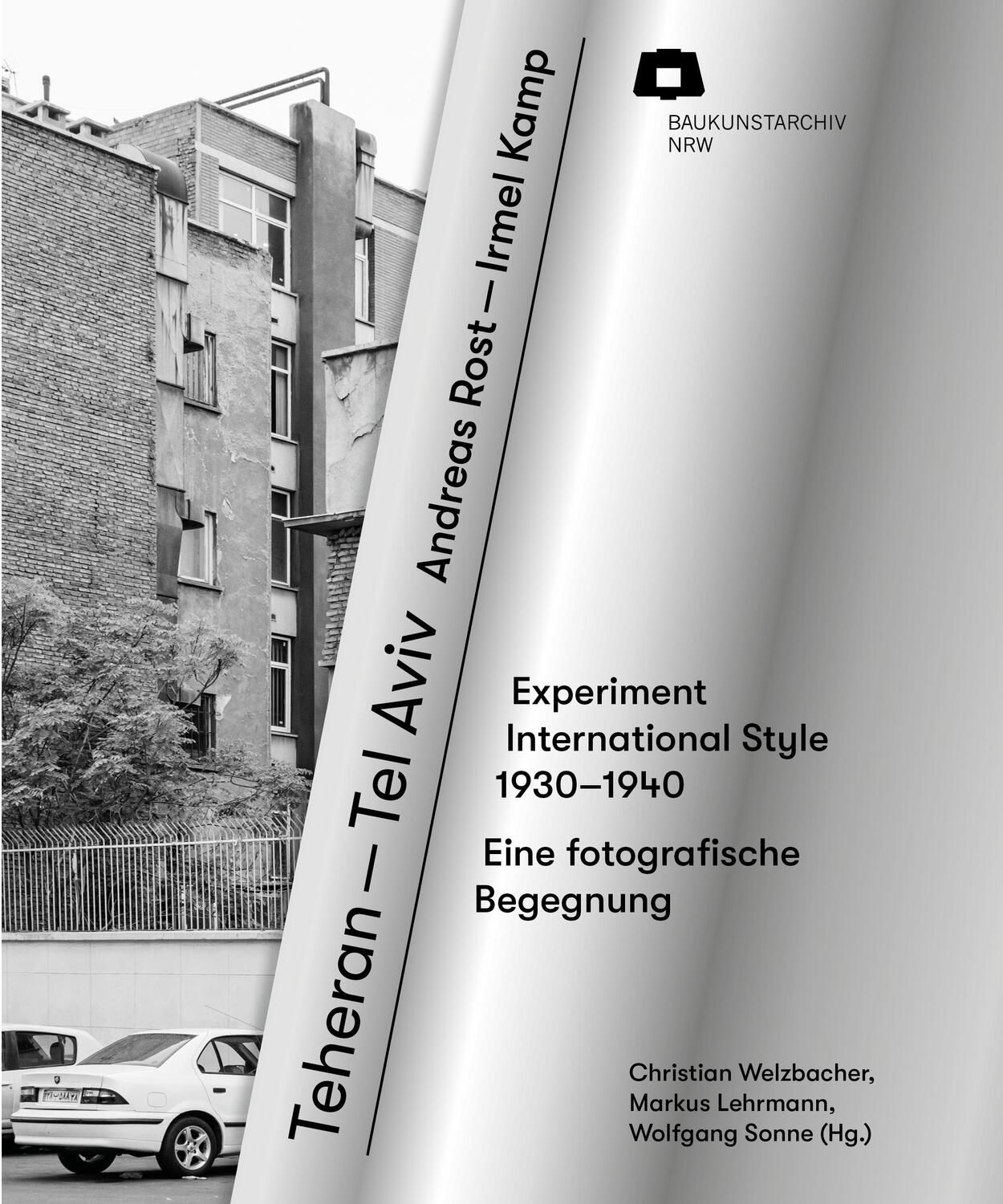 Cover: 9783987410116 | Teheran - Tel Aviv | Experiment International Style 1930-1940 | Buch