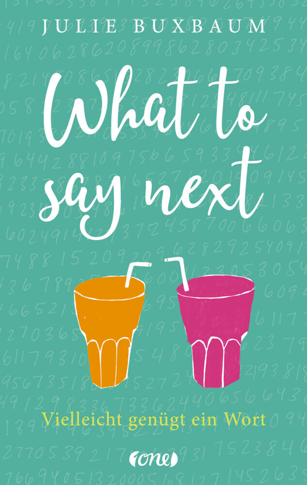 Cover: 9783846601365 | What to say next | Vielleicht genügt ein Wort | Julie Buxbaum | Buch