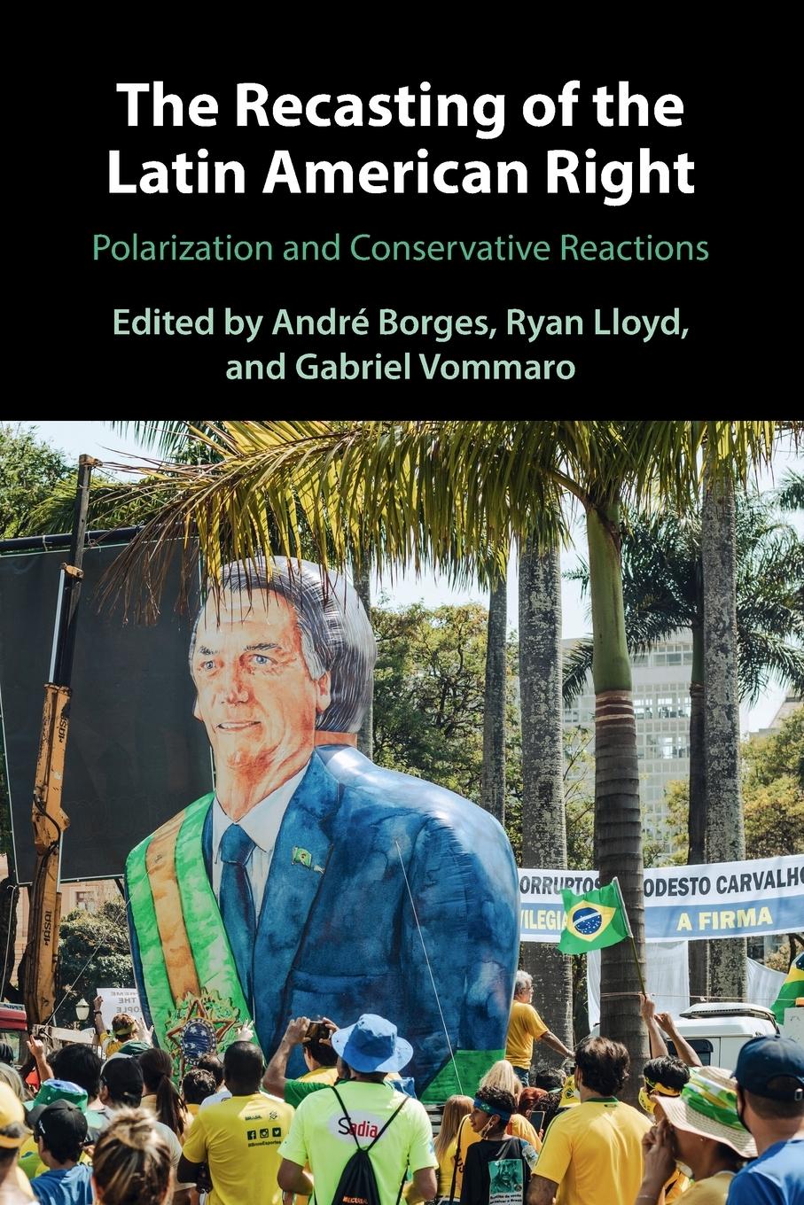 Cover: 9781009427401 | The Recasting of the Latin American Right | André Borges (u. a.)