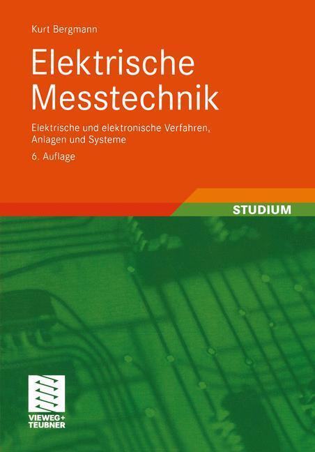 Cover: 9783528540807 | Elektrische Meßtechnik | Kurt Bergmann | Taschenbuch | Paperback