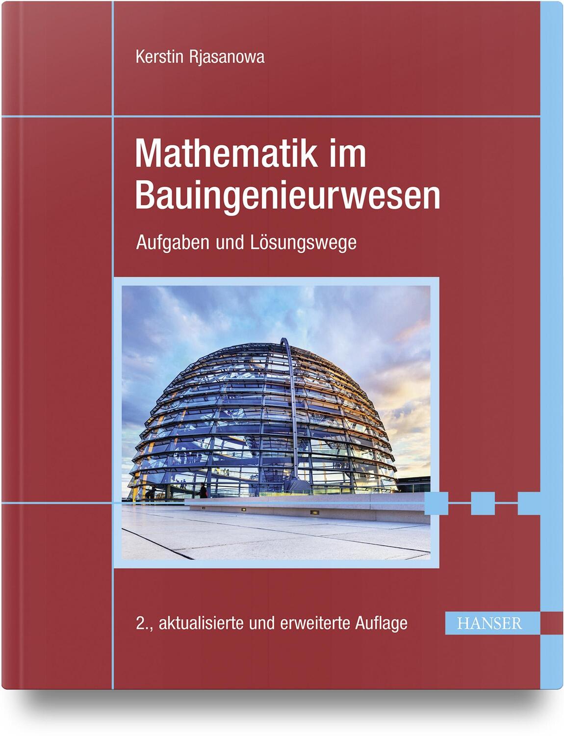 Cover: 9783446477711 | Mathematik im Bauingenieurwesen | Aufgaben und Lösungswege | Rjasanowa