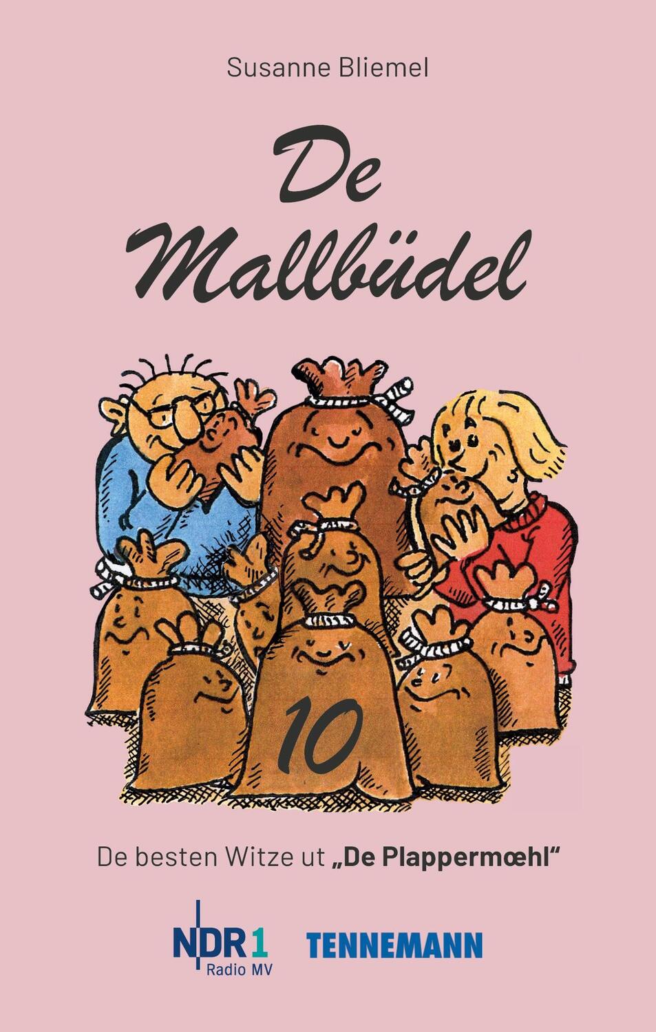 Cover: 9783910464018 | De Mallbüdel 10 | De besten Witze ut De Plappermoehl | Susanne Bliemel