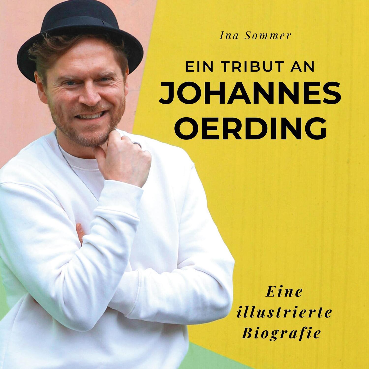 Cover: 9783750534711 | Ein Tribut an Johannes Oerding | Eine illustrierte Biografie | Sommer