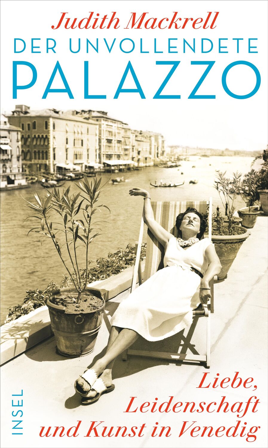 Cover: 9783458178200 | Der unvollendete Palazzo | Liebe, Leidenschaft und Kunst in Venedig