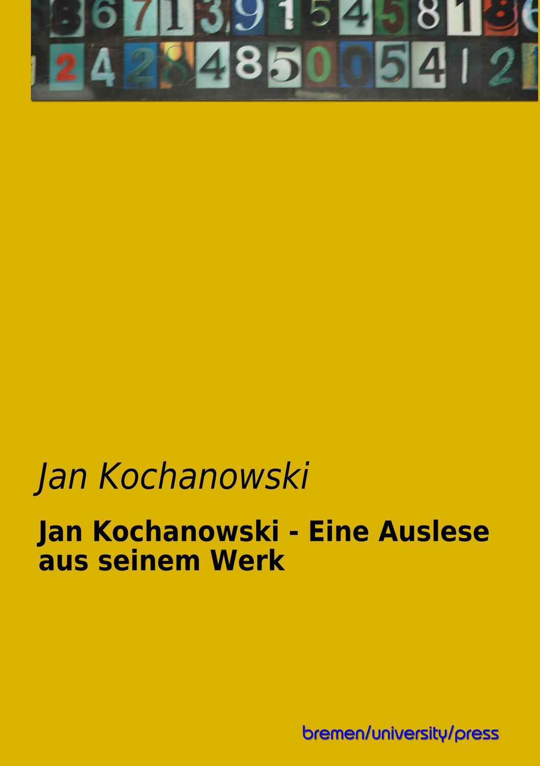 Cover: 9783955629731 | Jan Kochanowski - Eine Auslese aus seinem Werk | Jan Kochanowski