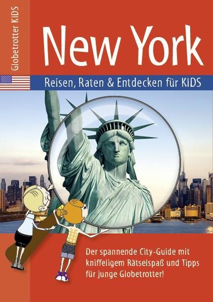 Cover: 9783950325850 | New York | Reisen, Raten & Entdecken für Kids | Ehrlich-Adám (u. a.)