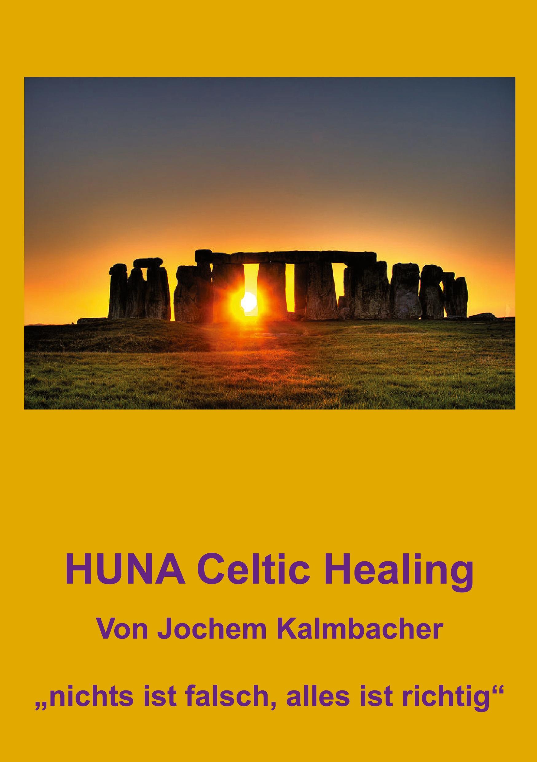 Cover: 9783961038497 | HUNA Celtic Healing | Jochem Kalmbacher | Taschenbuch | Paperback