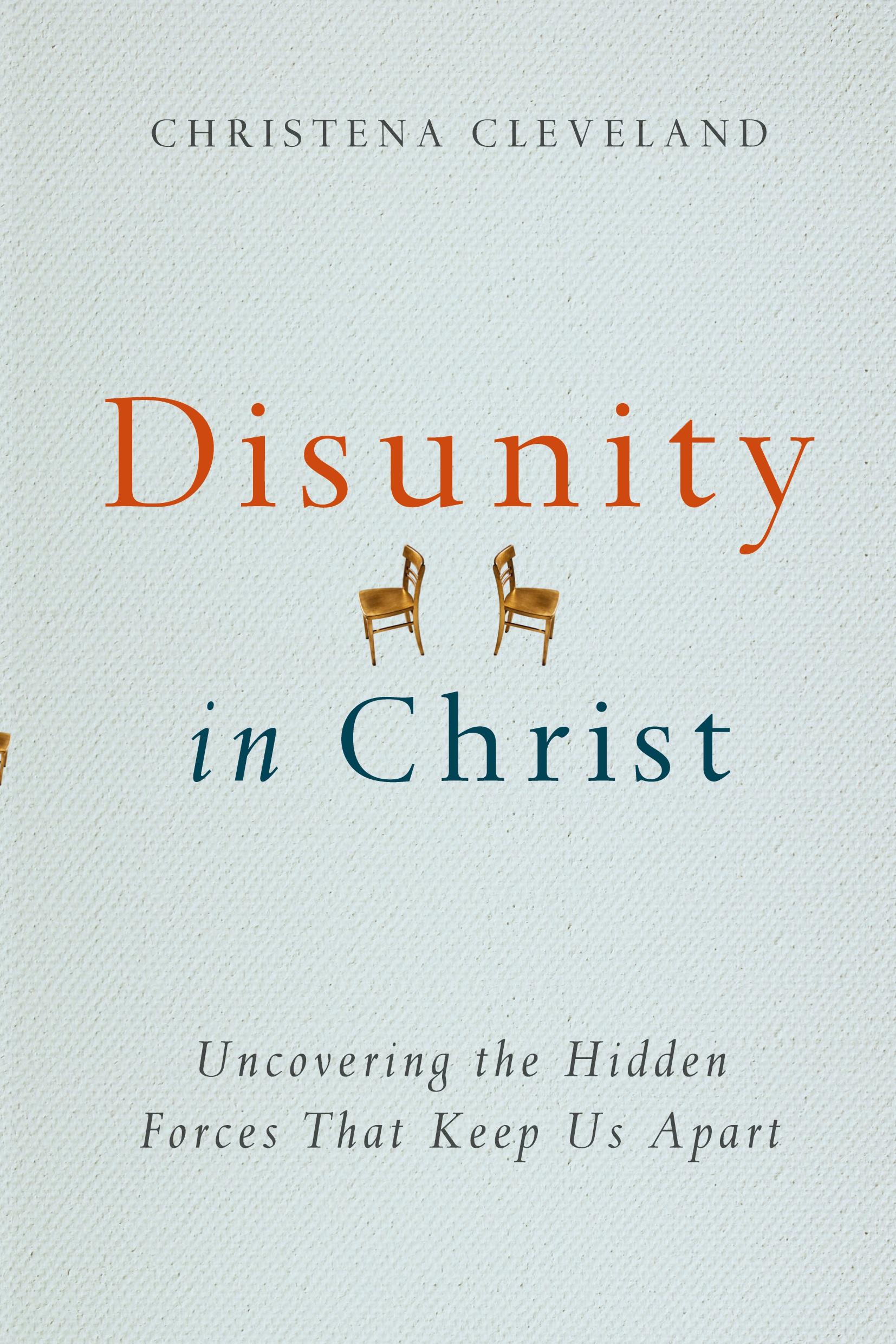 Cover: 9780830844036 | Disunity in Christ | Uncovering the Hidden Forces that Keep Us Apart