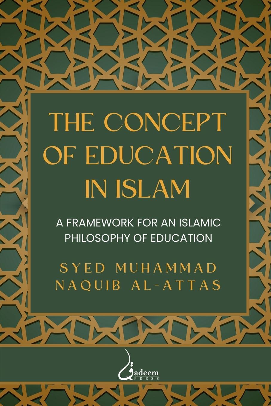 Cover: 9788119024025 | The concept of Education in Islam | Syed Muhammad Naquib Al-Attas