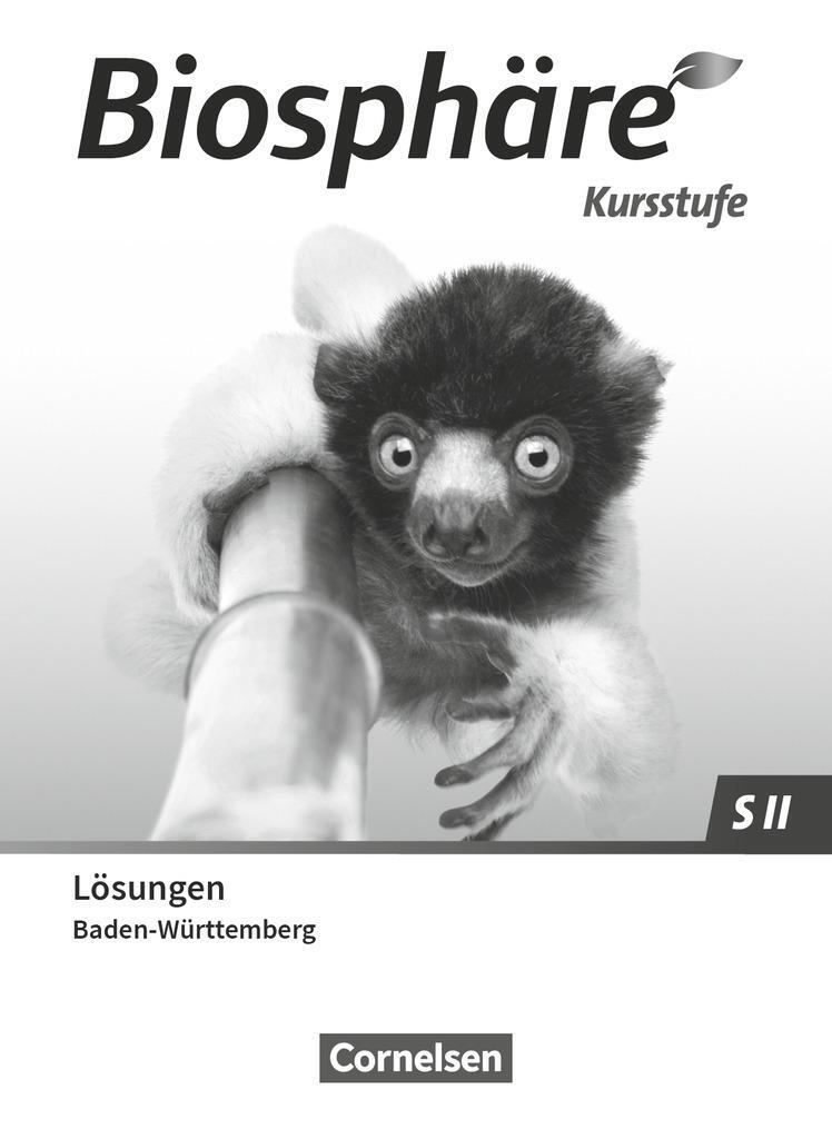 Cover: 9783060112609 | Biosphäre Sekundarstufe II - 2.0 - Baden-Württemberg Kursstufe -...
