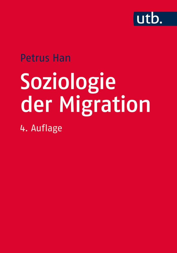 Soziologie der Migration - Han, Petrus
