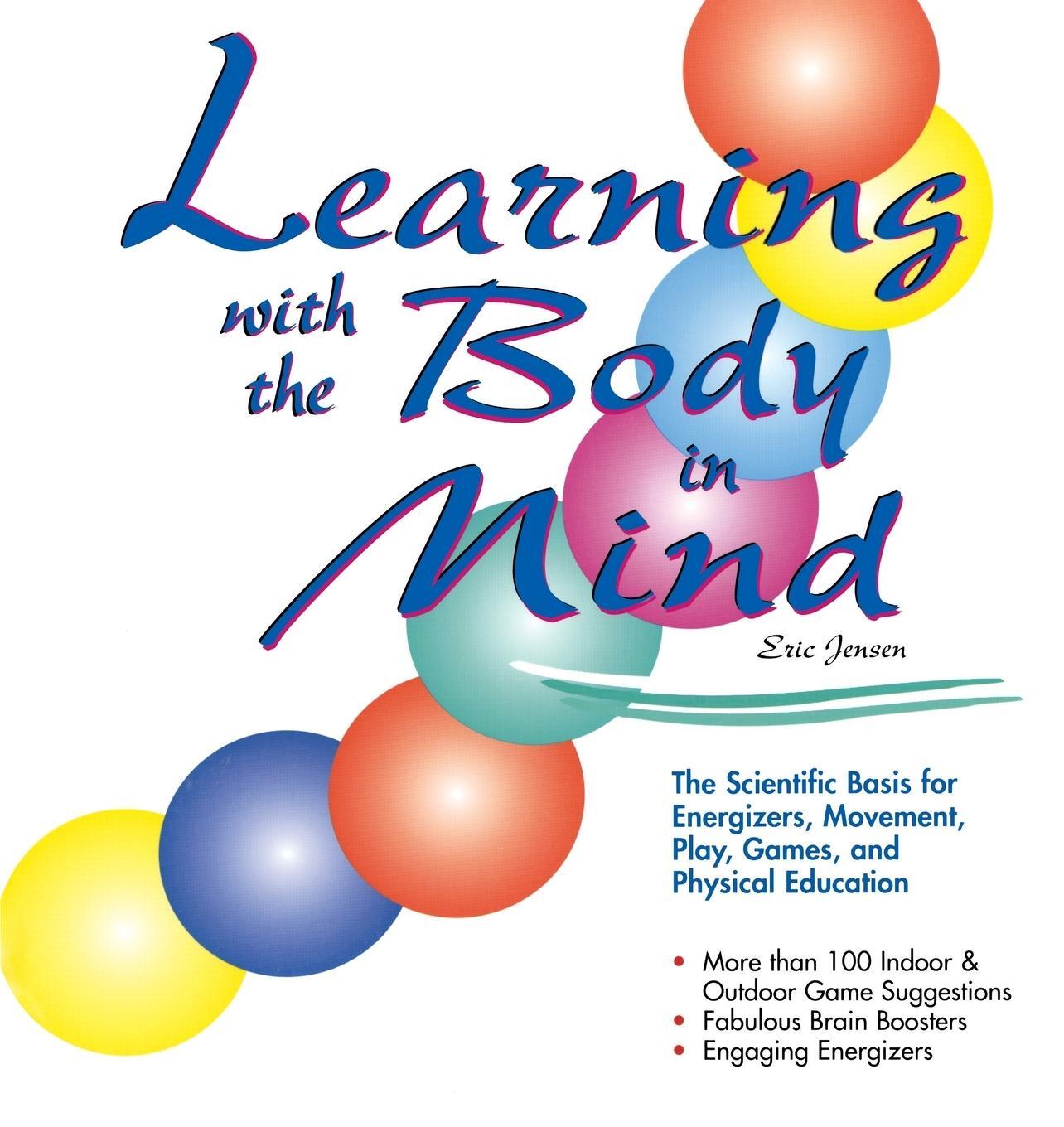 Cover: 9781890460075 | Learning With the Body in Mind | Eric Jensen | Taschenbuch | Paperback